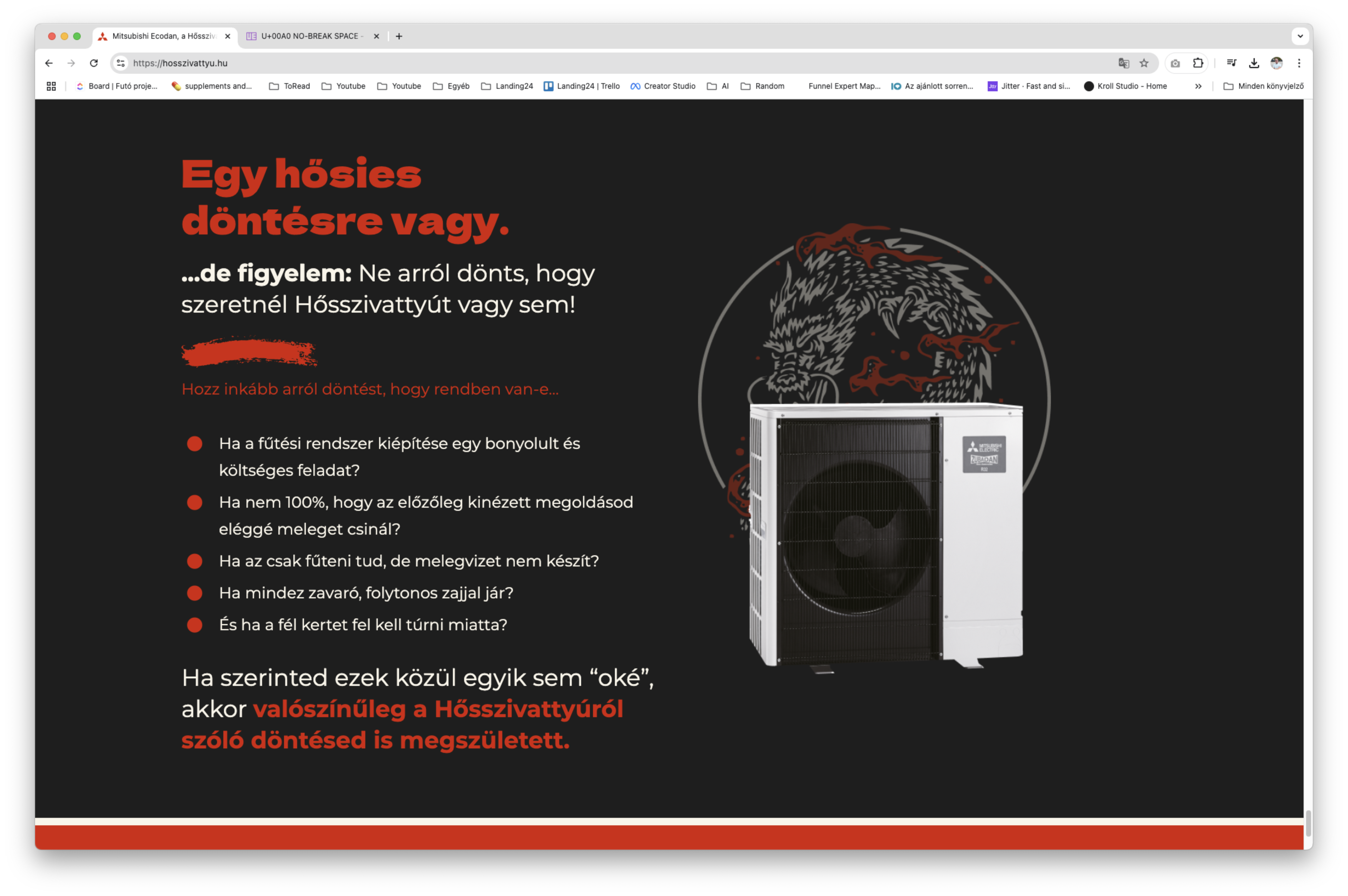 A cél, hogy a látogatók végigmenjenek az úton, amit kijelöltél